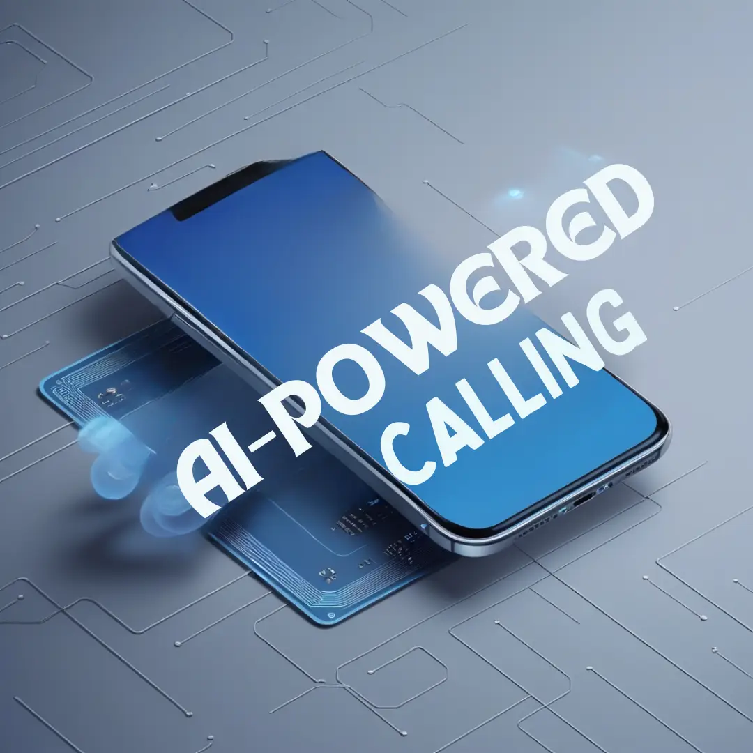 AI-Powered Calling